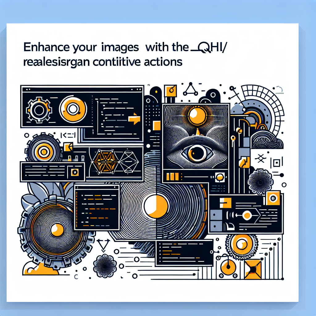Enhance Your Images with the lqhl/realesrgan Cognitive Actions